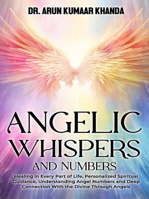 cover image of Angelic Whispers  and Numbers
